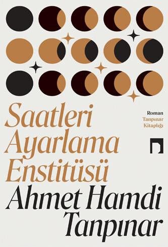 Saatleri Ayarlama Enstitüsü- Ahmet Hamdi Tanpınar