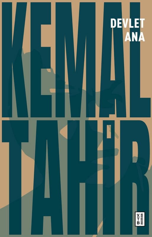 Devlet Ana - Kemal Tahir