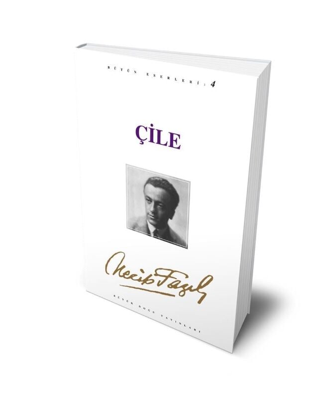 Çile - Necip Fazıl Kısakürek