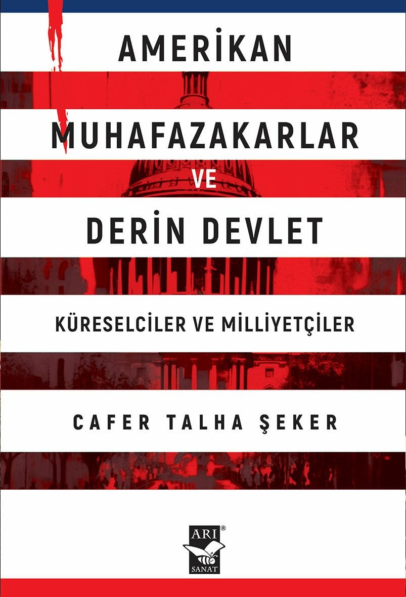 Amerikan Muhafazakarlar ve Derin Devlet - Cafer Talha Şeker