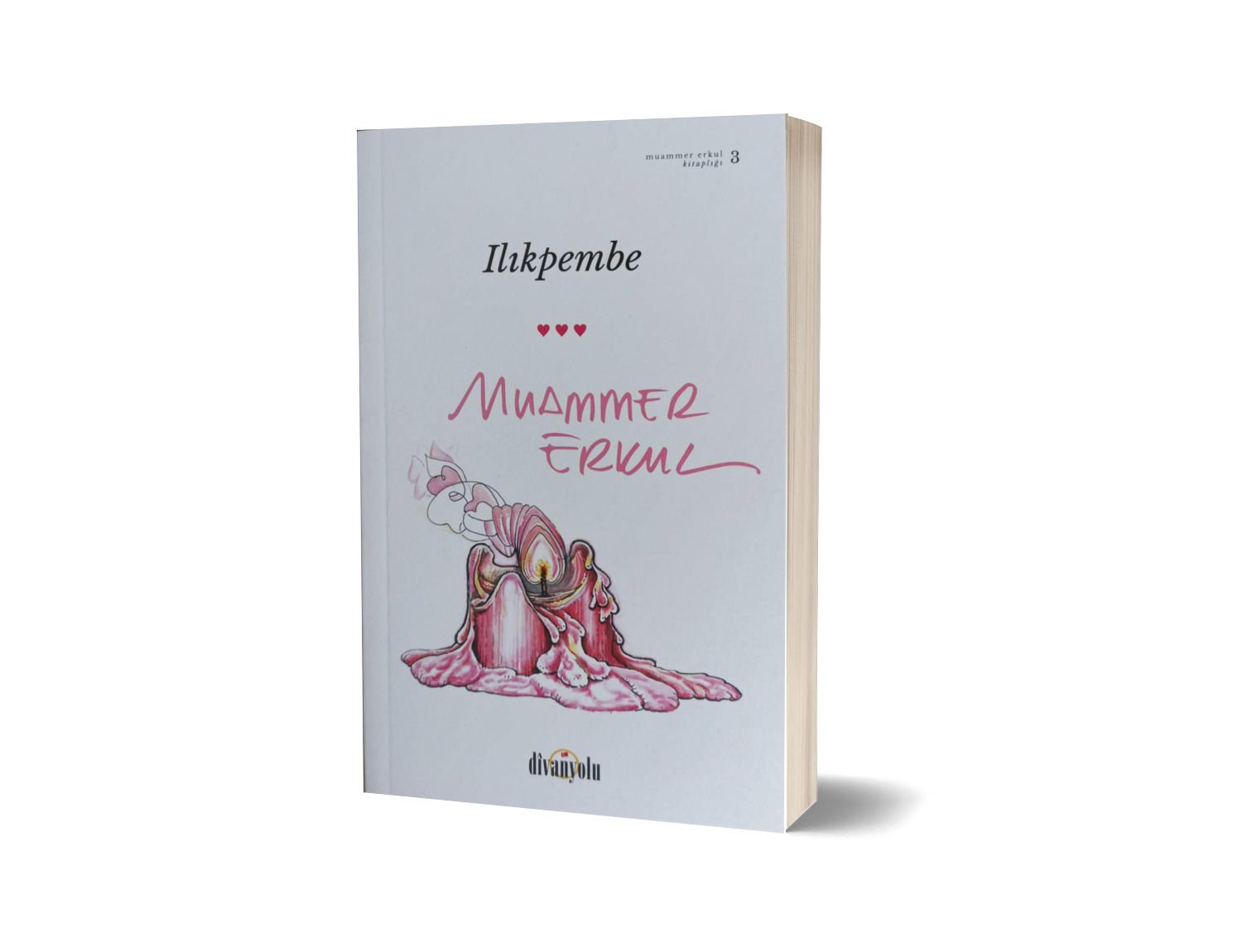 Ilıkpembe - Muammer Erkul