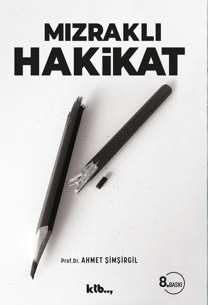 Mızraklı Hakikat - Ahmet Şimşirgil