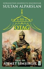 Otağ III: Sultan Alparslan - Ahmet Şimşirgil