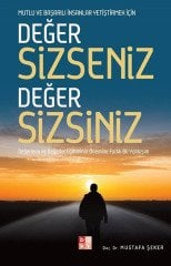 Değer Sizseniz Değer Sizsiniz - Mustafa Şeker