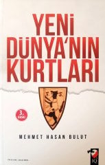 Yeni Dünya'nın Kurtları - Mehmet Hasan Bulut