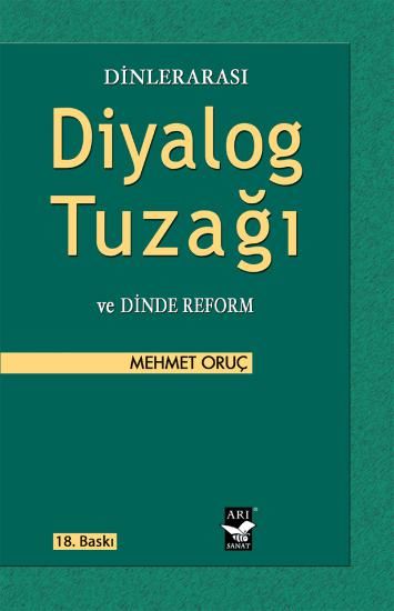 Dinlerarası Diyalog Tuzağı - Mehmet Oruç