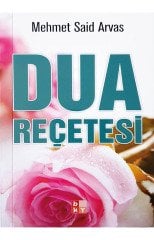 Dua Reçetesi - M. Said Arvas