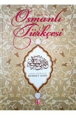 7'den 70'e Osmanlı Türkçesi - Mehmet Mert