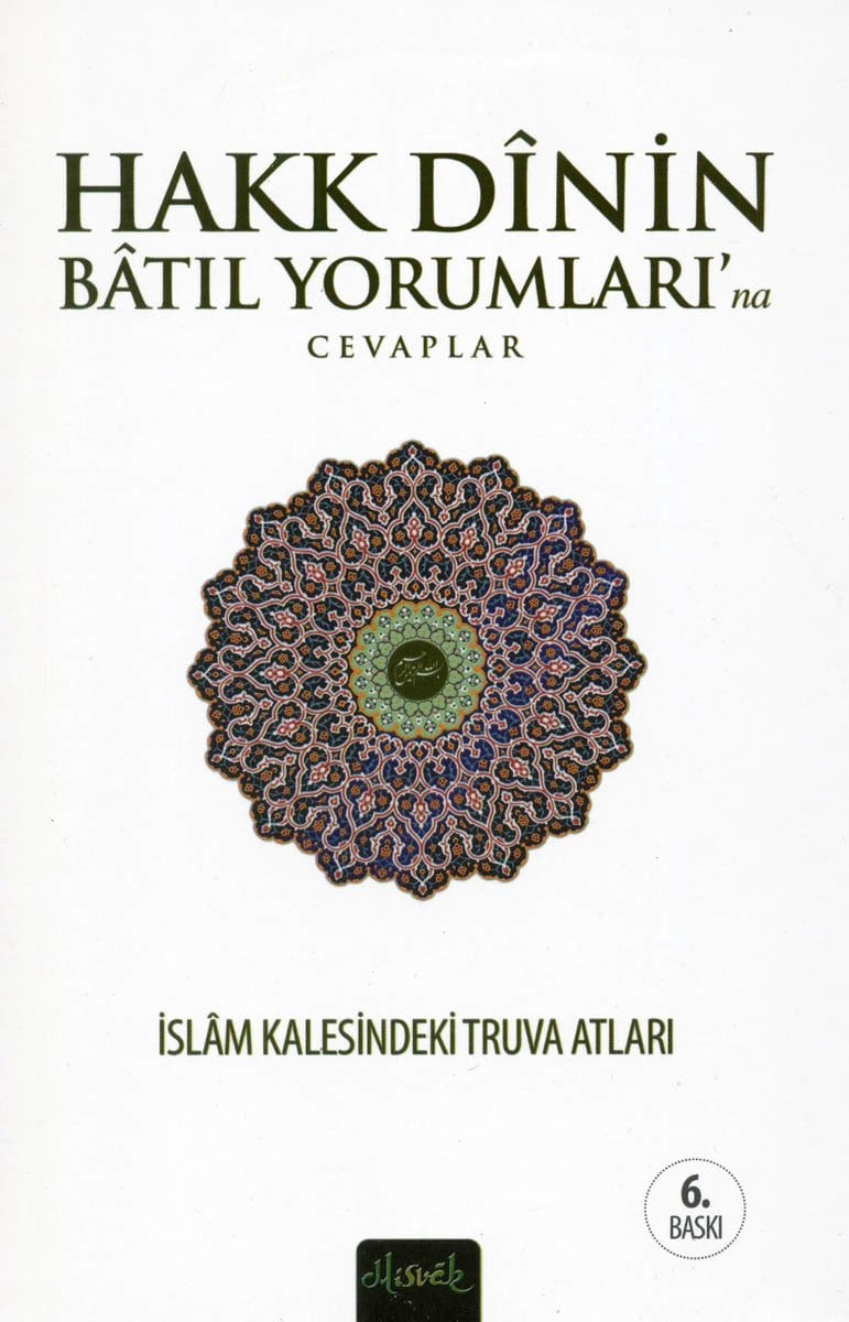 Hakk Dinin Batıl Yorumları'na Cevaplar - Ömer Mesci