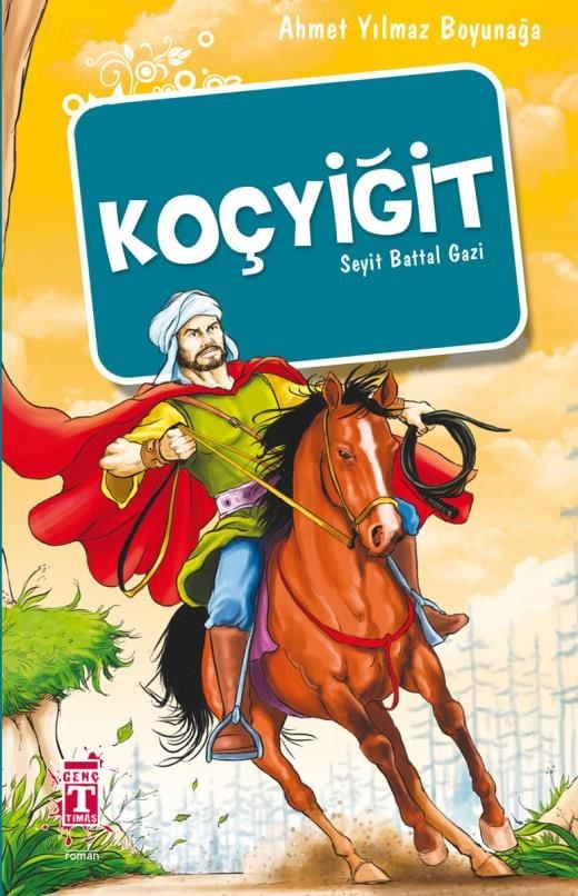 Koçyiğit Seyit Battal Gazi- Ahmet Yılmaz Boyunağa