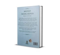 Mezhep İmamlarının Örnek Hayatları