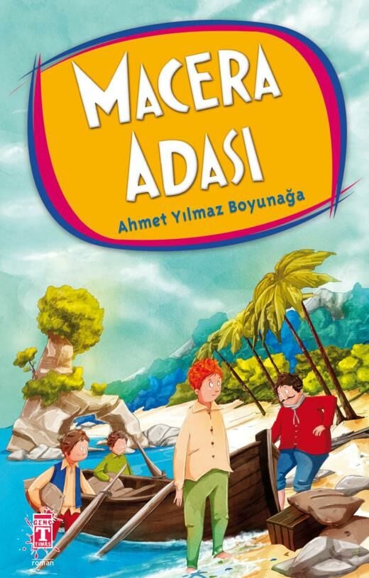 Macera Adası - Ahmet Yılmaz Boyunağa