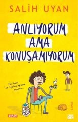 Anlıyorum Ama Konuşamıyorum - Salih Uyan