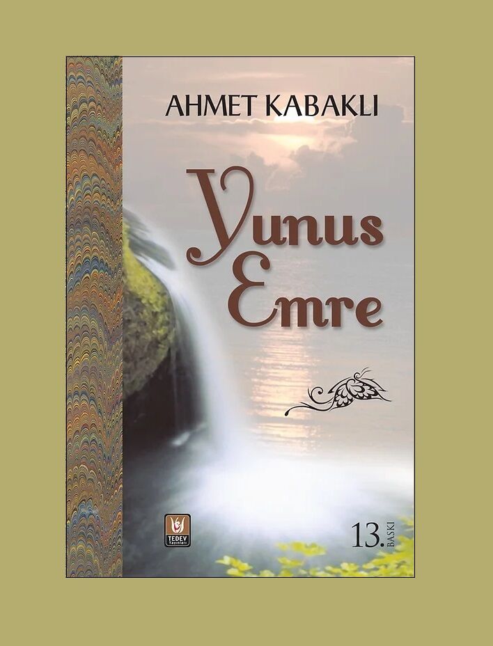Yunus Emre - Ahmet Kabaklı