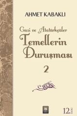 Temellerin Duruşması 2 - Ahmet Kabaklı