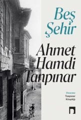 Beş Şehir - Ahmet Hamdi Tanpınar