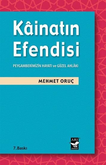 Kainatın Efendisi - Mehmet Oruç
