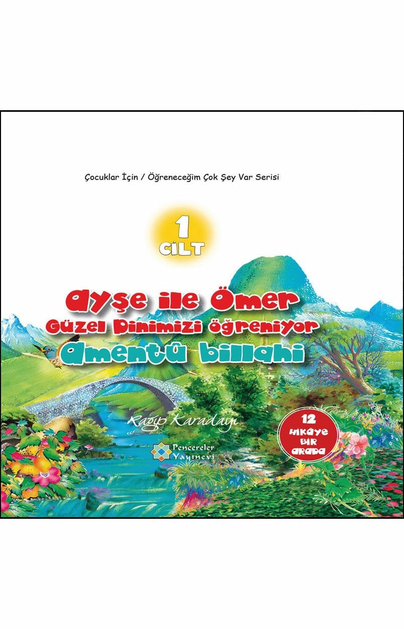 Ayşe ile Ömer Güzel Dinimizi Öğreniyor 1. Cilt