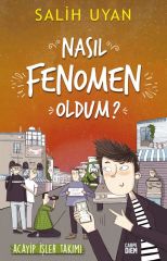 Nasıl Fenomen Oldum- Salih Uyan