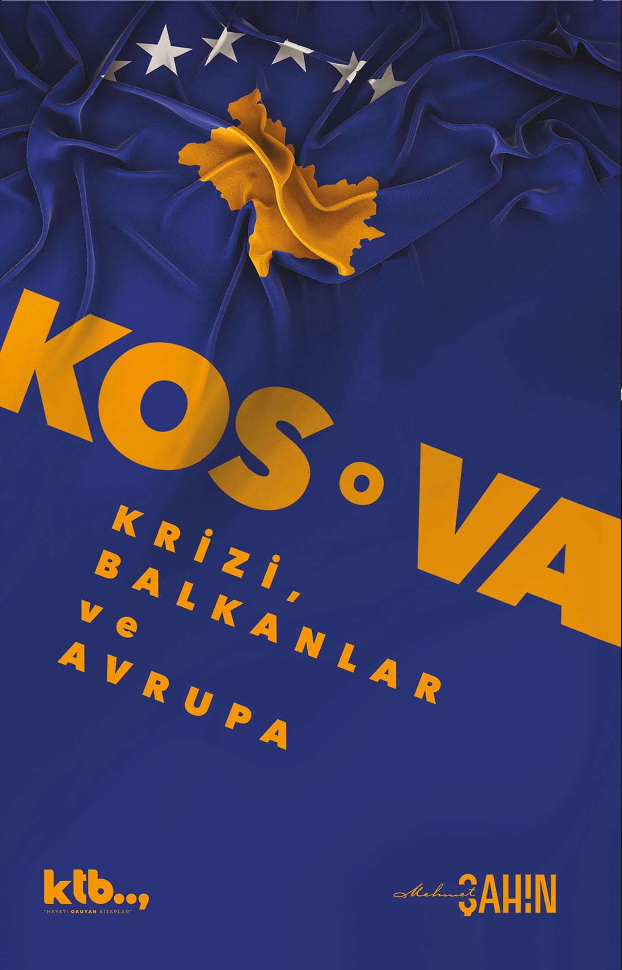 Kosova Krizi, Balkanlar ve Avrupa - Mehmet Şahin