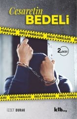 Cesaretin Bedeli - İzzet Durak