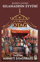 Otağ V: Selahaddin Eyyûbî - Ahmet Şimşirgil
