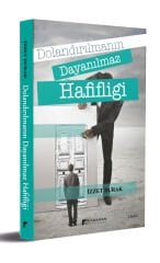 Dolandırılmanın Dayanılmaz Hafifliği - İzzet Durak