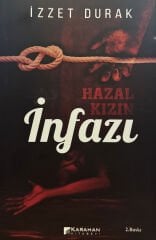Hazal Kızın İnfazı - İzzet Durak
