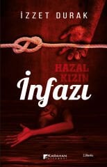 Hazal Kızın İnfazı - İzzet Durak