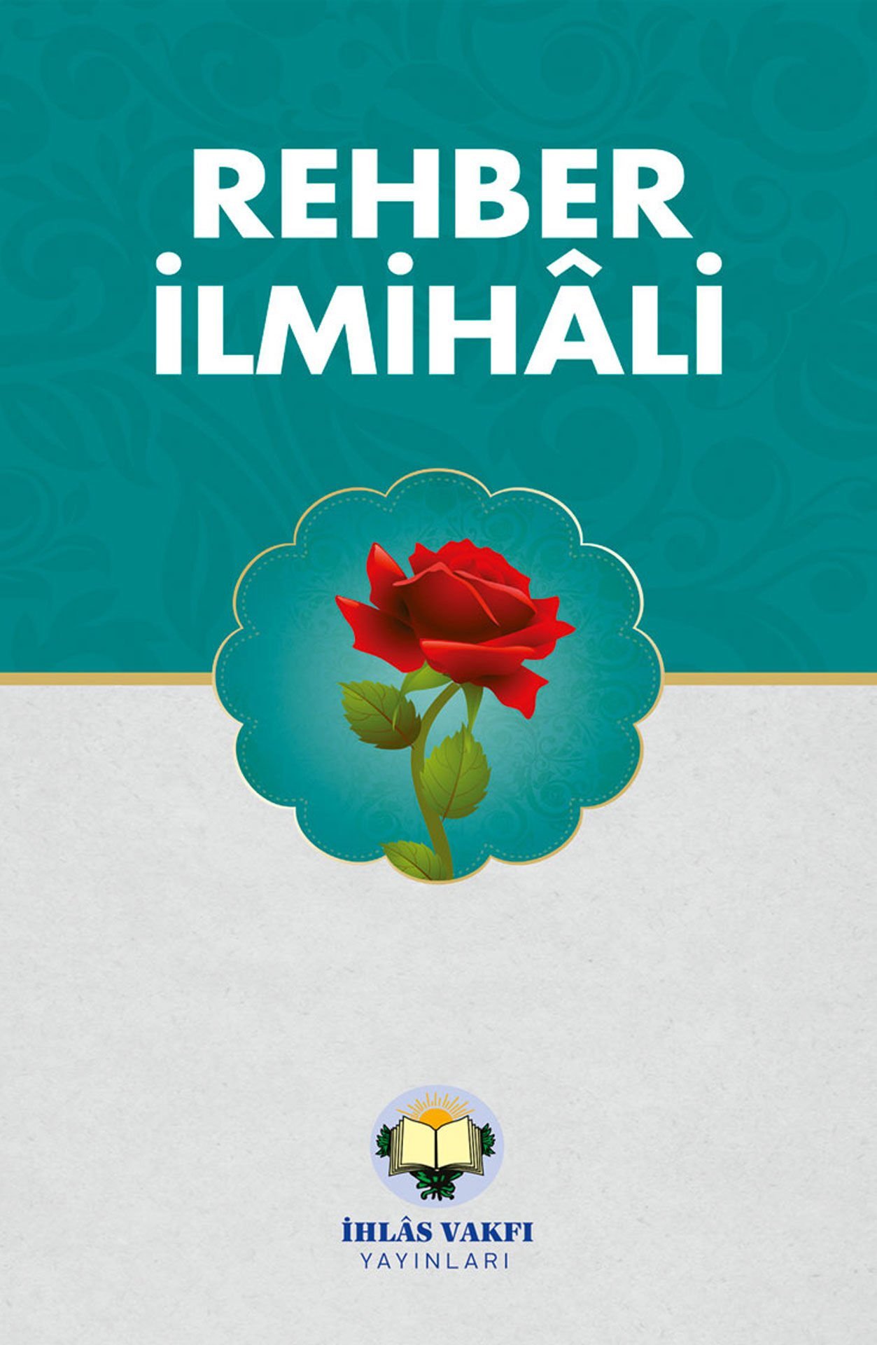 Rehber İlmihâli - Hasan Yavaş