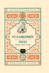 Kitâb-ı Siyer-i Nebi - Kadı Mustafa Darîr Efendi