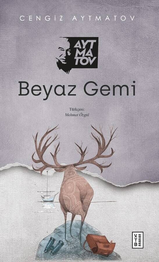 Beyaz Gemi - Cengiz Aytmatov