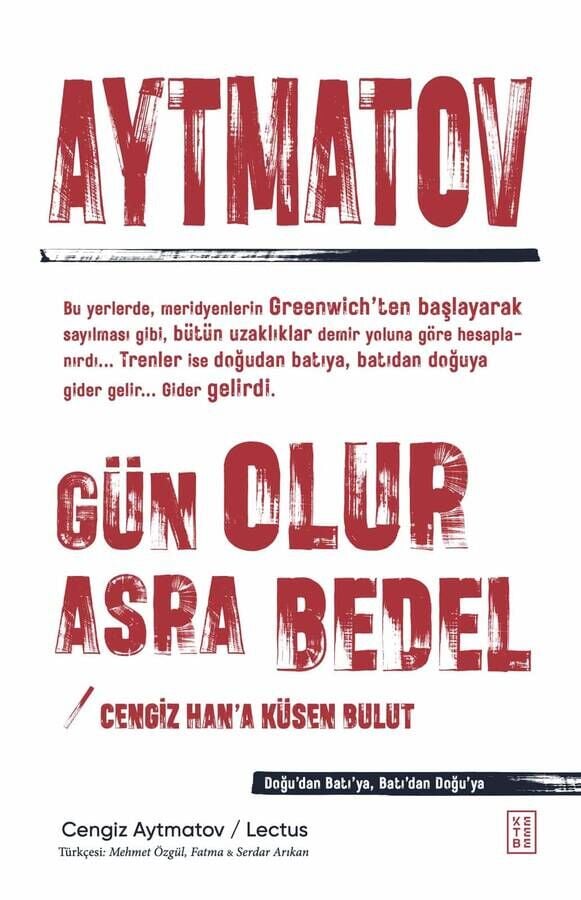 Gün Olur Asra Bedel - Cengiz Aytmatov