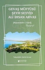 Gevaş Müftüsü Şeyh Seyyid Ali İhsan Arvas: Nasreddin-i Sani
