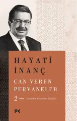 Can Veren Pervaneler - 2 - Hayati İnanç