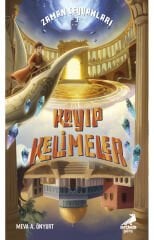 Zaman Seyyahları 3, Kayıp Kelimeler - Meva A. Önyurt