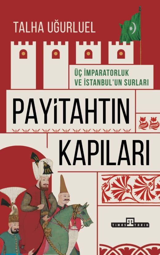 Payitahtın Kapıları - Talha Uğurluel