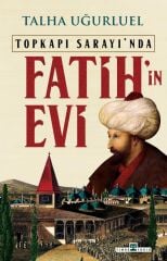Fatih'in Evi - Talha Uğurluel