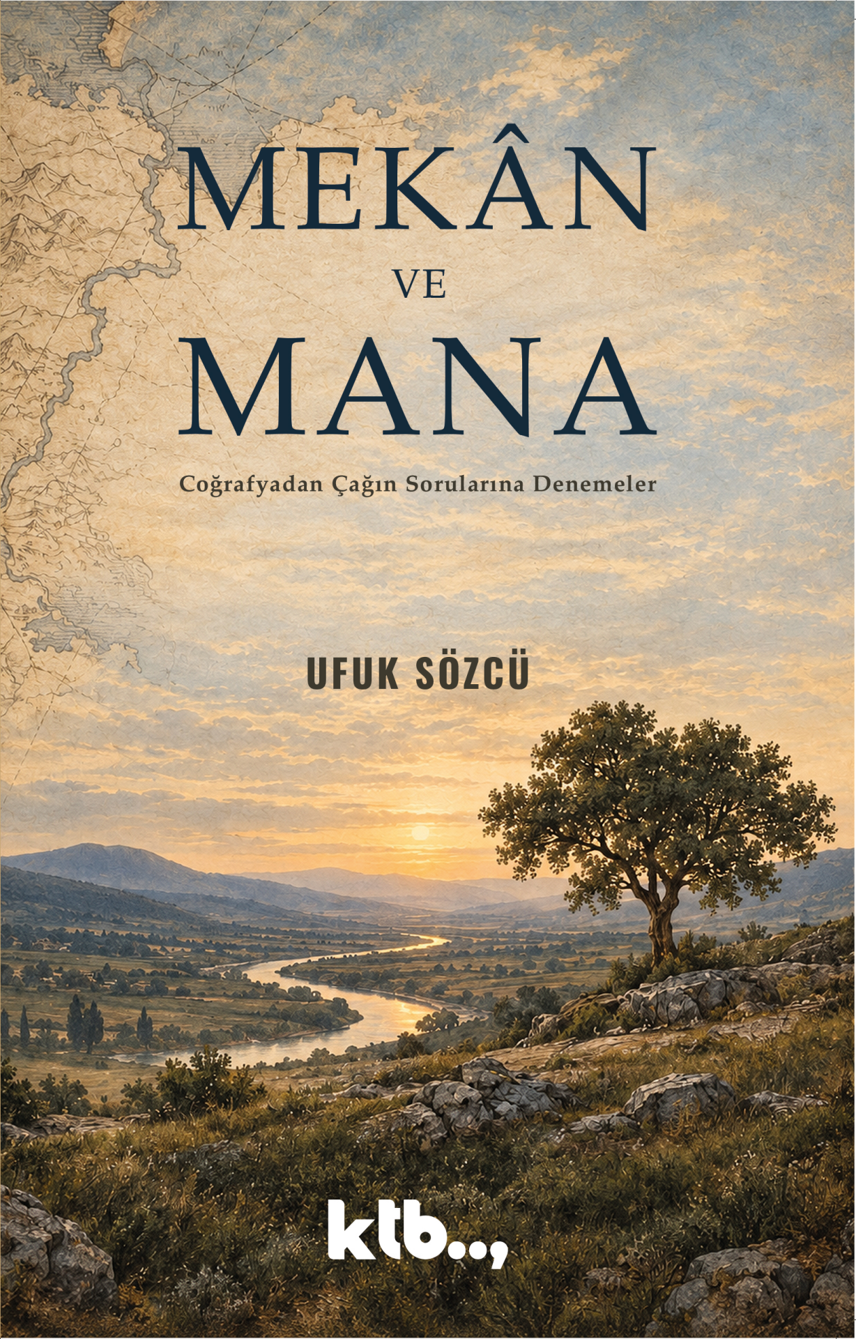 Mekan ve Mana - Ufuk Sözcü